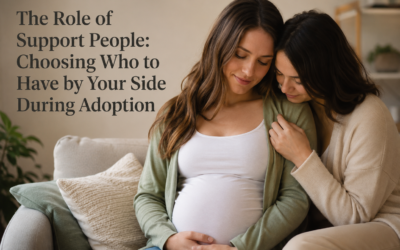 The Role of Support People: Choosing Who to Have by Your Side During Adoption